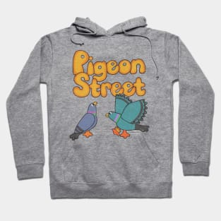 PIGEON STREET Hoodie